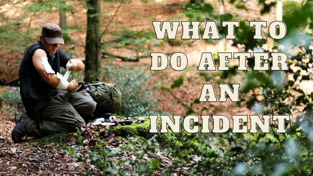 WHAT TO DO AFTER AN INCIDENT